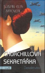 Churchillova sekretářka od Susan Elia MacNeal